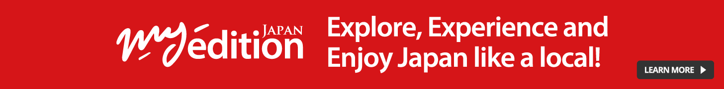 Explore, Experience and Enjoy Japan like a local! MyEdition JAPAN ad